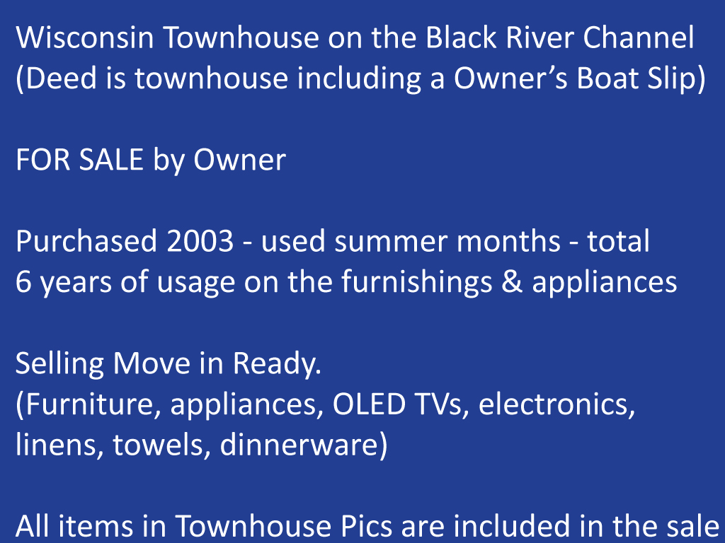 Wisconsin Townhouse on the Black River