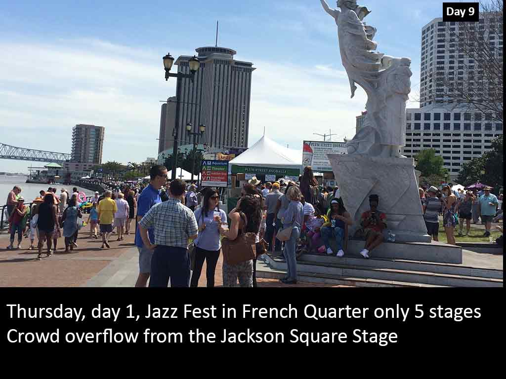 Day 1 of Jazz Festival in French Quarter Tour Day 9